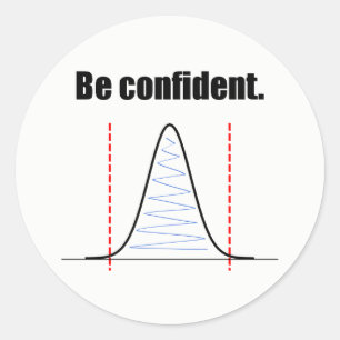 Seja Confiante - Adesivo de Intervalos de Confianç