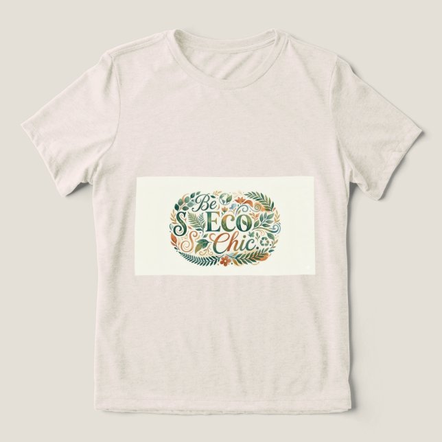 Seja Eco Chic,Camiseta (Design frontal)
