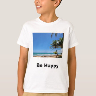 Seja feliz camiseta da Ilha Tropical
