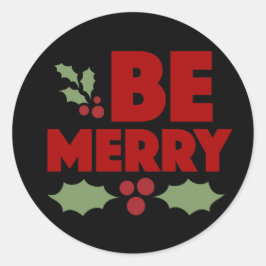 Seja feliz com etiqueta redonda para o cartão de f