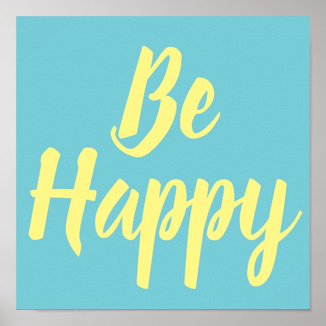 Seja feliz com o Poster motivacional positivo (Frente)