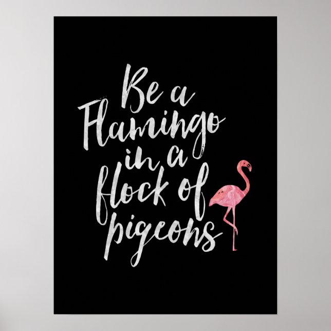 Seja Flamingo - Poster Inspirador (Frente)