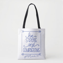 Seja forte e corajoso Tote Bag