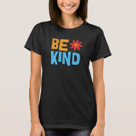 Seja gentil, Camisa De Bondade, Víblias Positivas