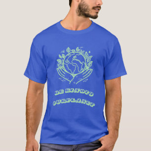 Seja Gentil com o Nosso Planeta: Camiseta Terra da