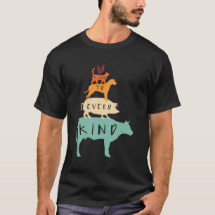 Seja gentil Com Todos Os Tipos De Camisa Vegan Veg