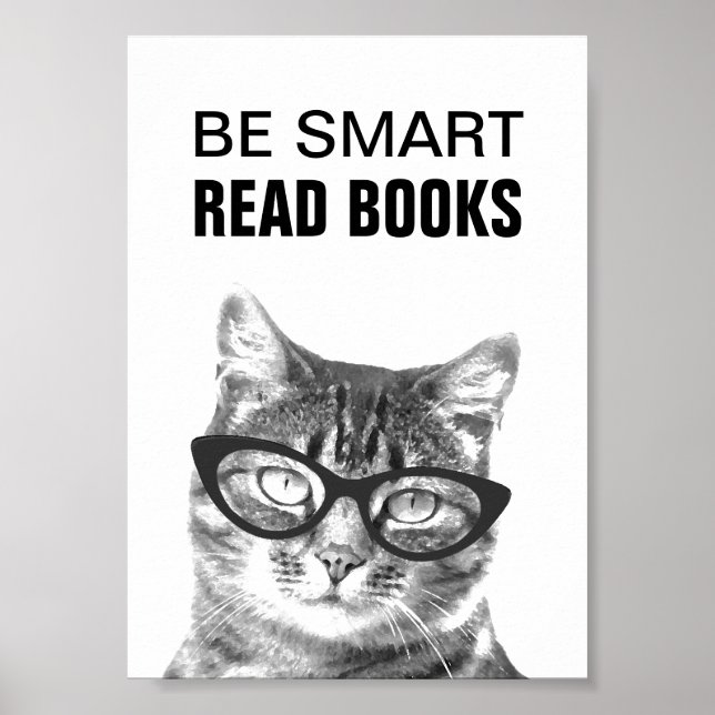 Seja inteligente, lê livros pôster com foto engraç (Frente)
