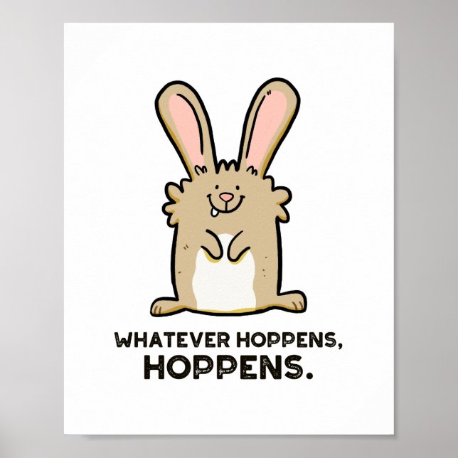 Seja lá o que for, Hoppens Rabbit Pun Poster (Frente)