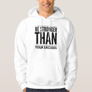 Seja mais forte que suas desculpas Camiseta