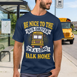 Seja Simpático com o Motorista de Ônibus Camisa Di