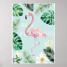 Seja Um Poster Flamingo