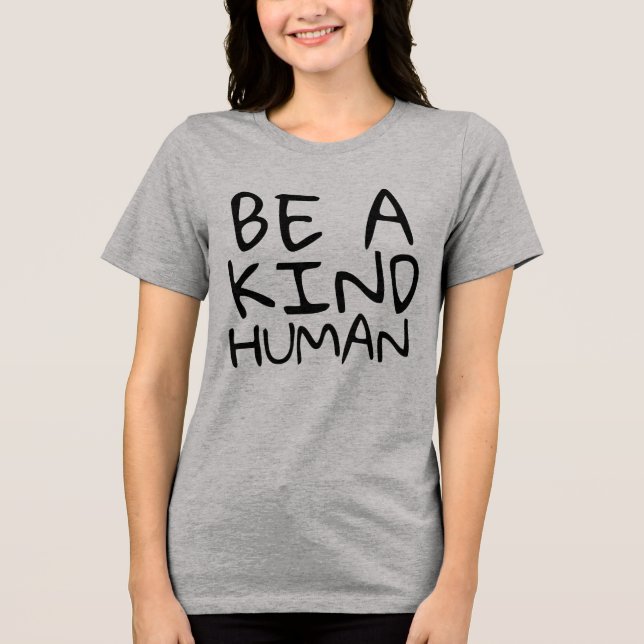 SEJA UMA BOA T-shirts HUMANA (Frente)