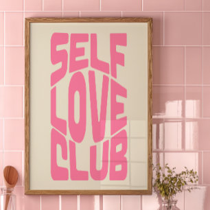 Self Love Club Decor Impressão Trendy Wall Art