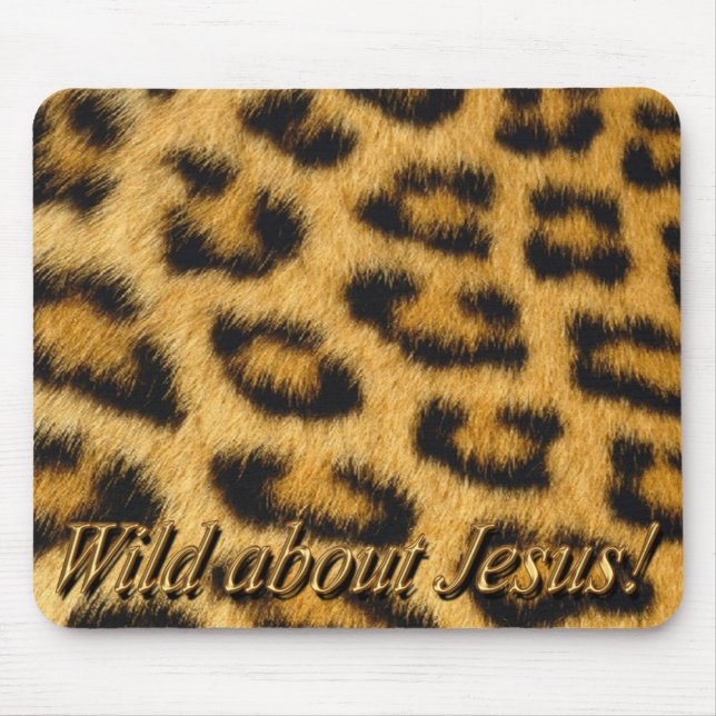 Selvagem sobre Jesus! Mousepad (leopardo) (Frente)
