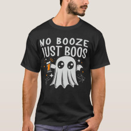 Sem Booze, Apenas Boos Camiseta do Halloween