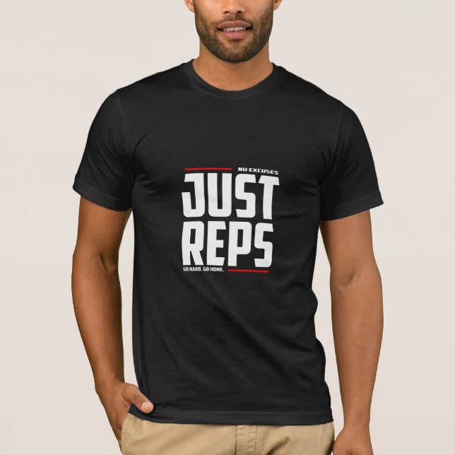 Sem Desculpas, Apenas Reps - Camiseta de Academia (Frente)