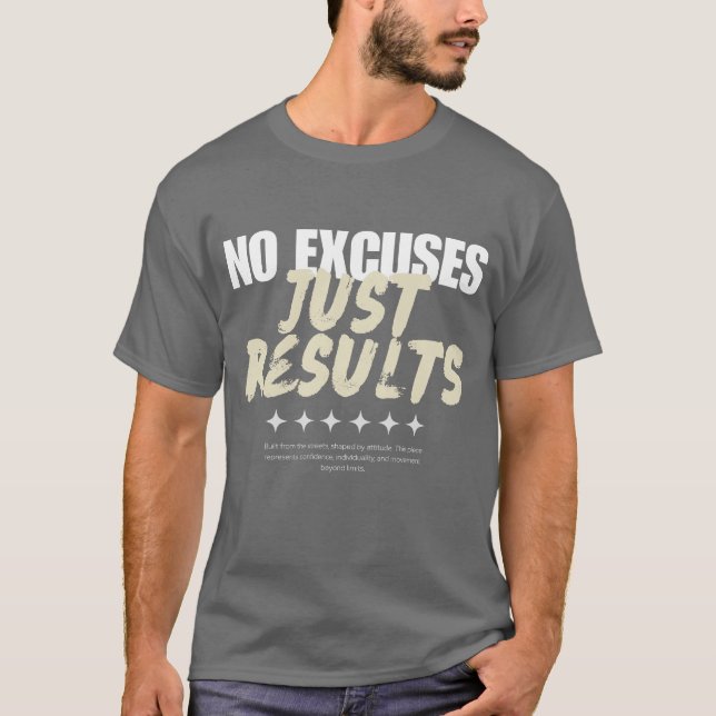 "Sem Desculpas, Apenas Resultados" Camiseta Gráfic (Frente)