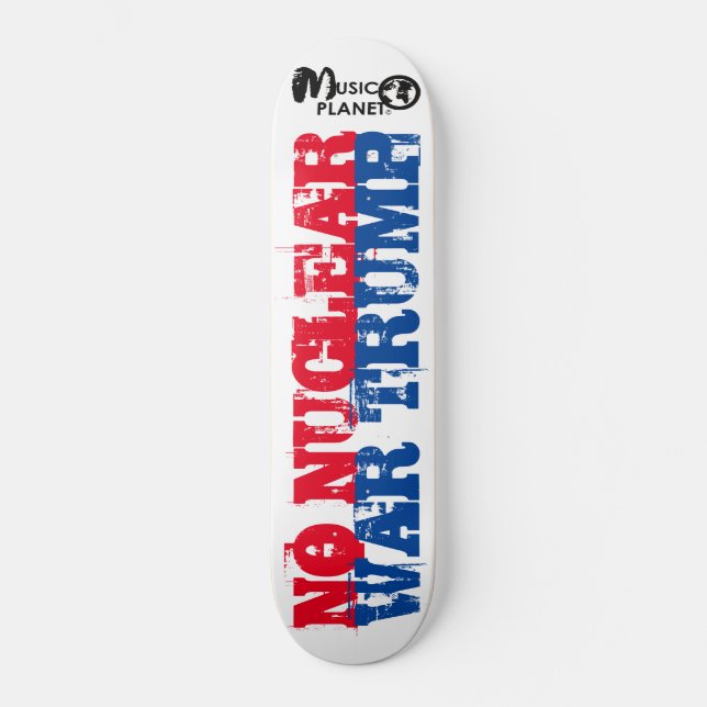 SEM GUERRA NUCLEAR TRUMP Skateboard (Frente)