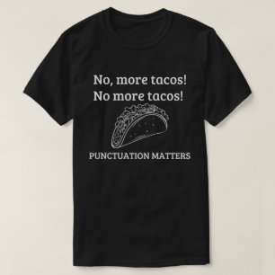Sem Tacos, Camisa De Professores Inglês, Punctu