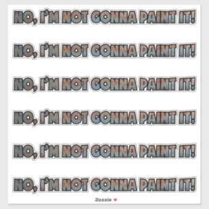 "Sem tinta!" Adesivo de vinil com formato personal