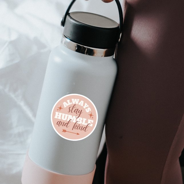 "Sempre seja humilde...." Adesivo de vinil com for (Criador carregado)