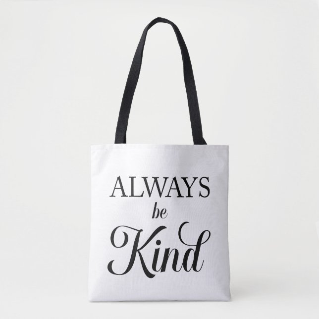 Sempre seja uma Bolsa Tote Gentil (Frente)