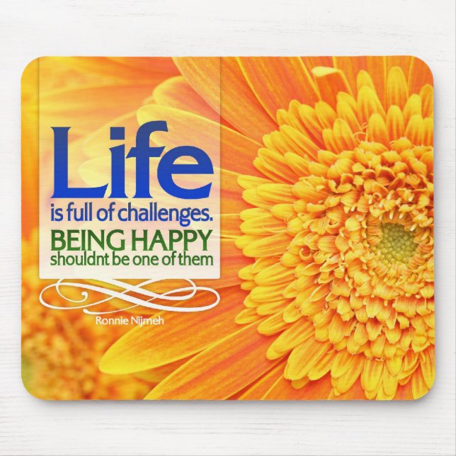 Sendo Mousepad inspirador feliz (Frente)