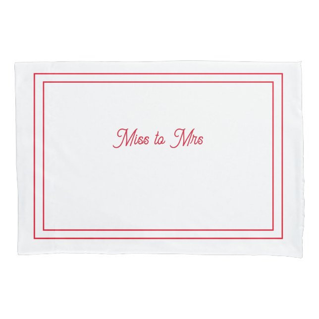 Senhorita à Sra. Pillowcase (Frente)