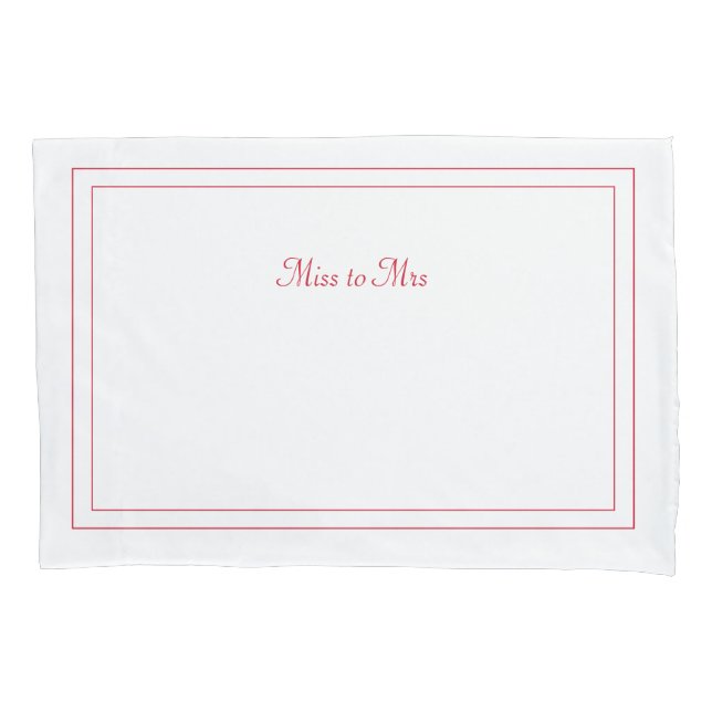 Senhorita à Sra. Pillowcase (Frente)