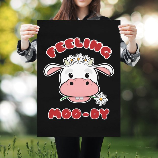 Sensação de Moo-dy | Poster de Cotação de Vaca de  (Criador carregado)