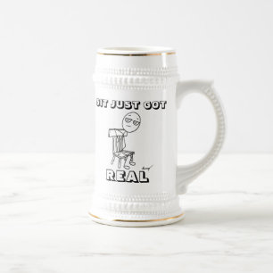 SENTA SÓ TEM Caneca de cerveja REAL