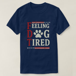 Sentindo-me Cansado como um Cachorro – Camisa engr