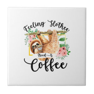 Sentindo Slothee Precisa de um Café