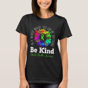 Ser gentil Camisa Sensível à Saúde Mental do Giras