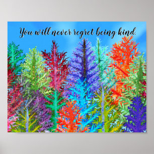 Ser gentil Colorida Água Pinheiros Poster