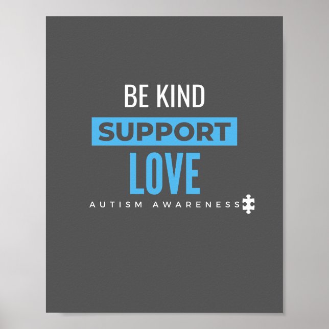 ser gentil.support.love.autismo Poster e Impressõe (Frente)
