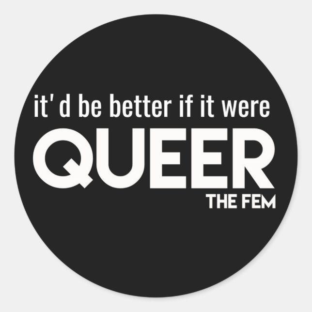 Seria melhor se... Adesivo (Frente)