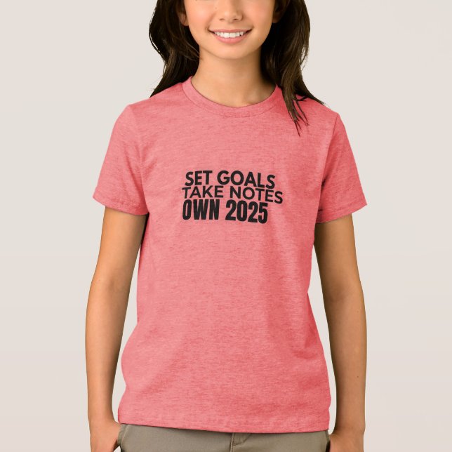 Set Goals. Take Notes. 2025 T-Shirt (Frente)