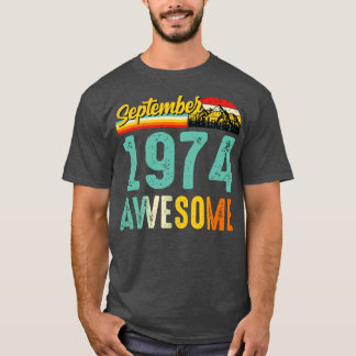 Setembro 1974 Camisa de Presente de Aniversário Vi