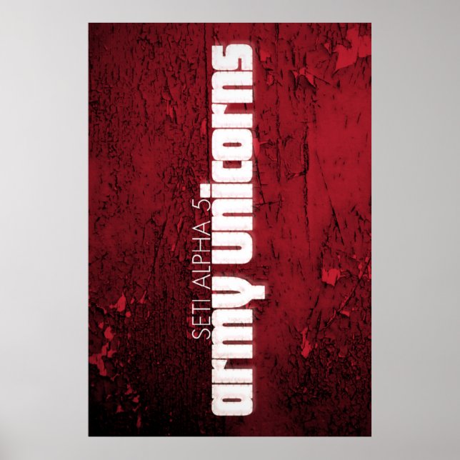 Seti Alpha 5, Poster do Exército Unicórnios (Frente)