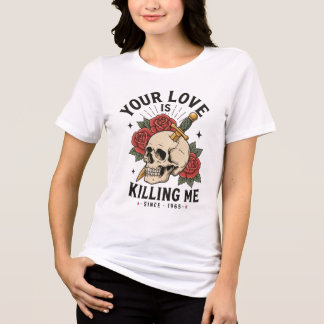 Seu Amor Está Me Matando Crânio Vintage