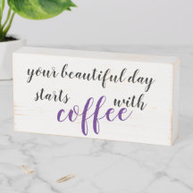 seu belo dia começa com café