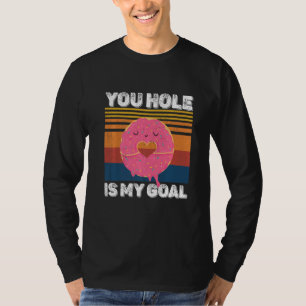 Seu Buraco É Meu Objetivo Camiseta de Donut Divert