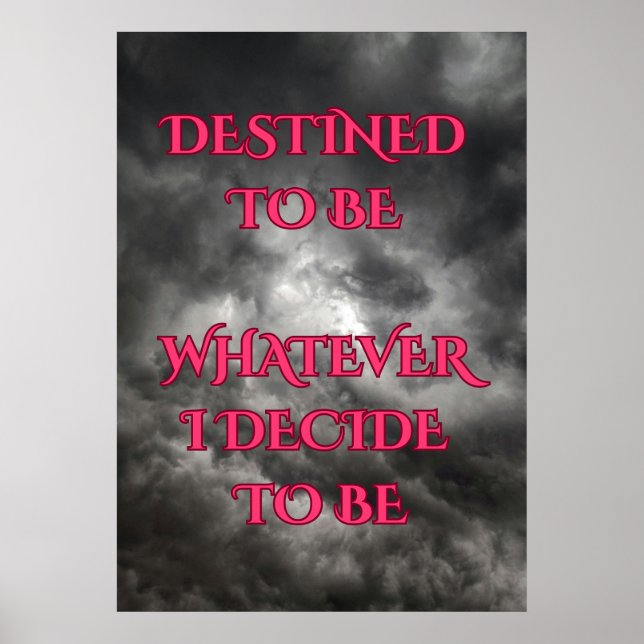Seu Destino É O Que Você Decide Ser Poster (Frente)