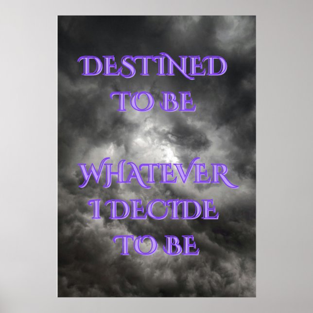 Seu Destino É O Que Você Decide Ser Poster (Frente)
