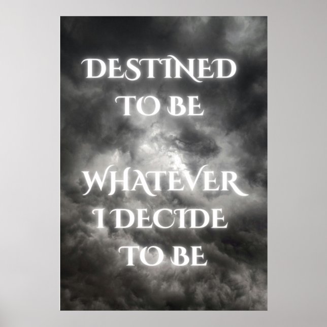 Seu Destino É O Que Você Decide Ser Poster (Frente)
