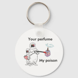 Seu perfume, meu chaveiro de veneno