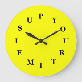 Seu tempo está no relógio grande amarelo redondo d