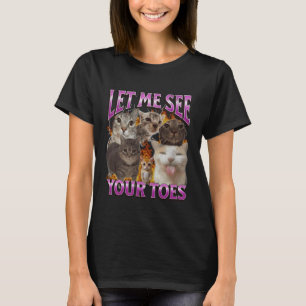 Seus Dedos do Pé Gato Engraçado Meme Camiseta Pira