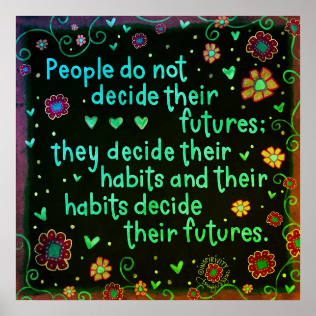 Seus Hábitos Tornam-Se Poster de Inspirividade (Frente)